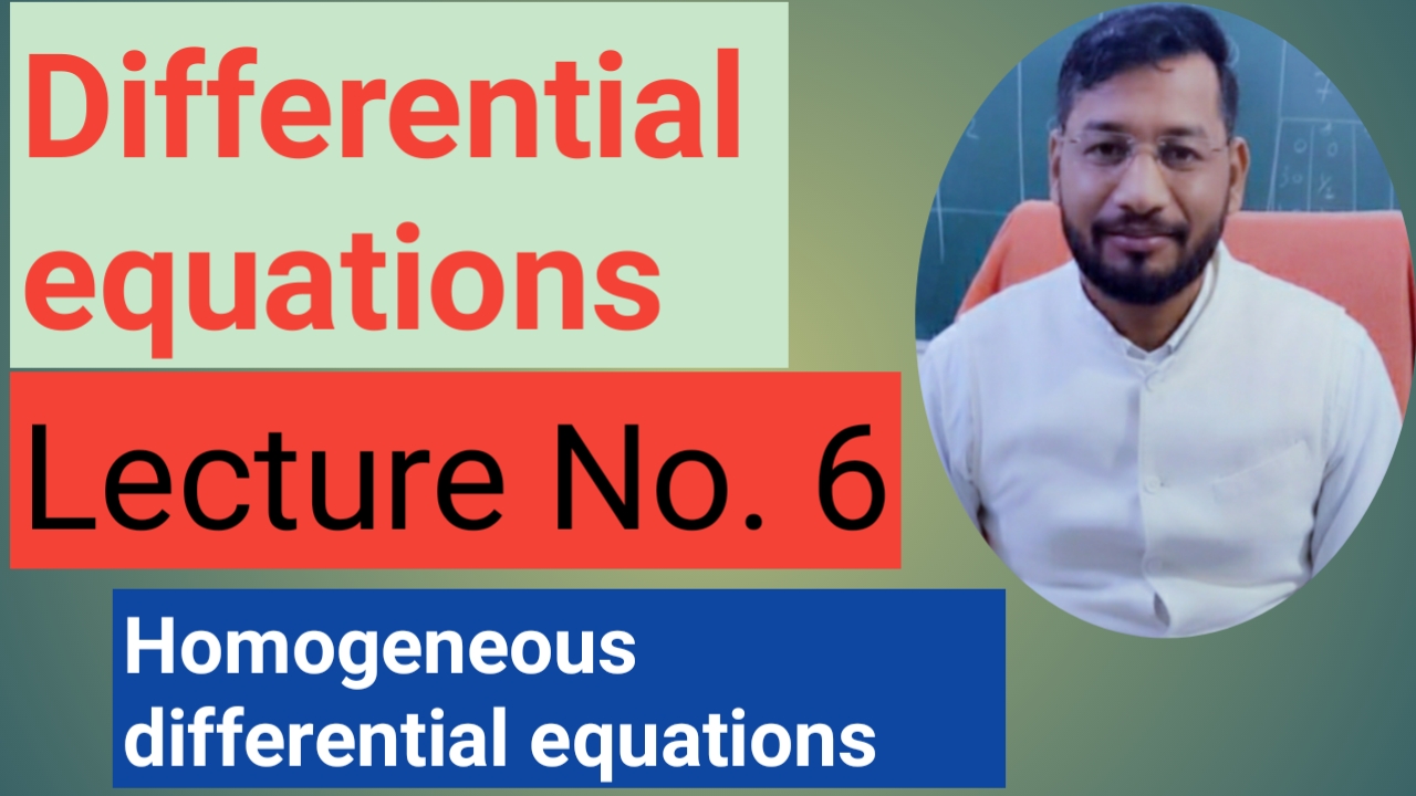 Homogeneous differential equations and its solution